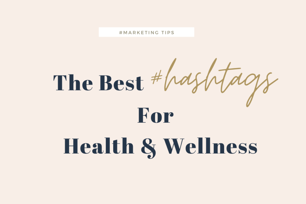 Best Hashtags for Health and Wellness