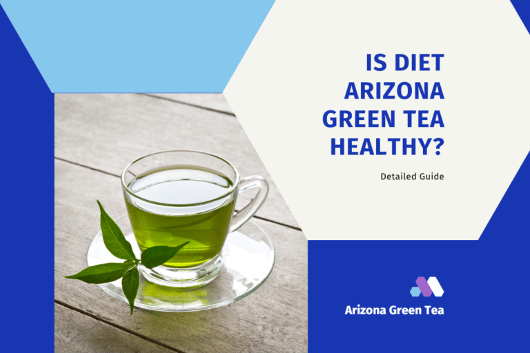 Is Diet Arizona Green Tea Healthy?